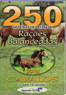 Livro 250 Maneiras de Preparar Ra��es Balanceadas para Cavalos