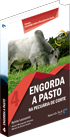 Vol. 03 - Engorda a Pasto