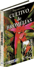 Cultivo de Brom�lias da AFE