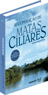 Recupera��o de Matas Ciliares