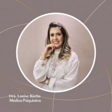Louise Eliziário da Rocha, Psiquiatra Maceió