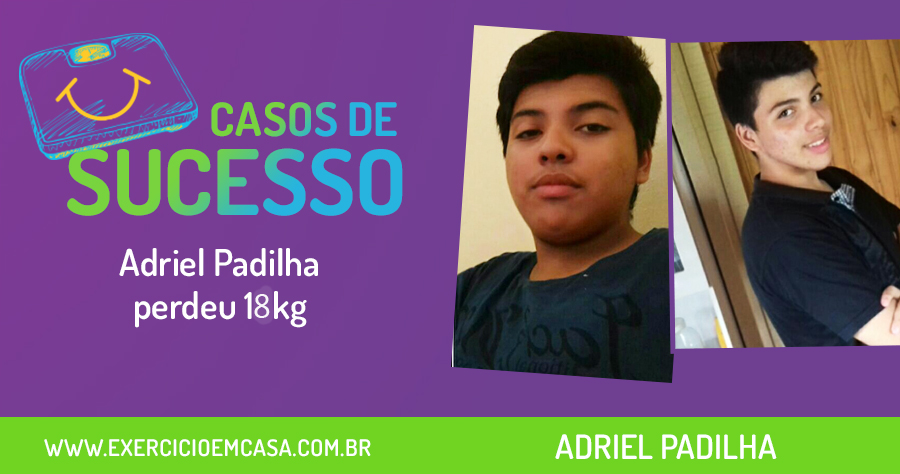 Emagrecimento em Casa: Adriel Padilha