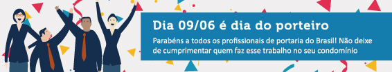 Dia 09/06 é dia do porteiro. Parabéns a todos os profissionais de portaria do Brasil! O trabalho de vocês é fundamental para os condomínios!