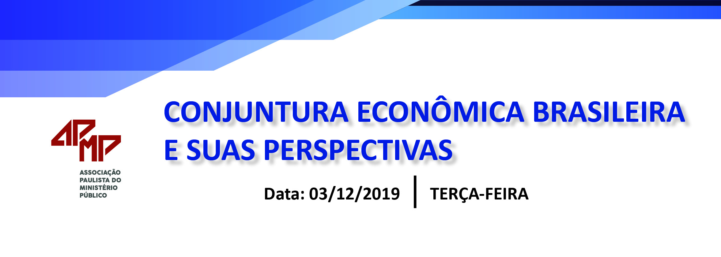 APMP debaterá a conjuntura econômica brasileira e suas perspectivas