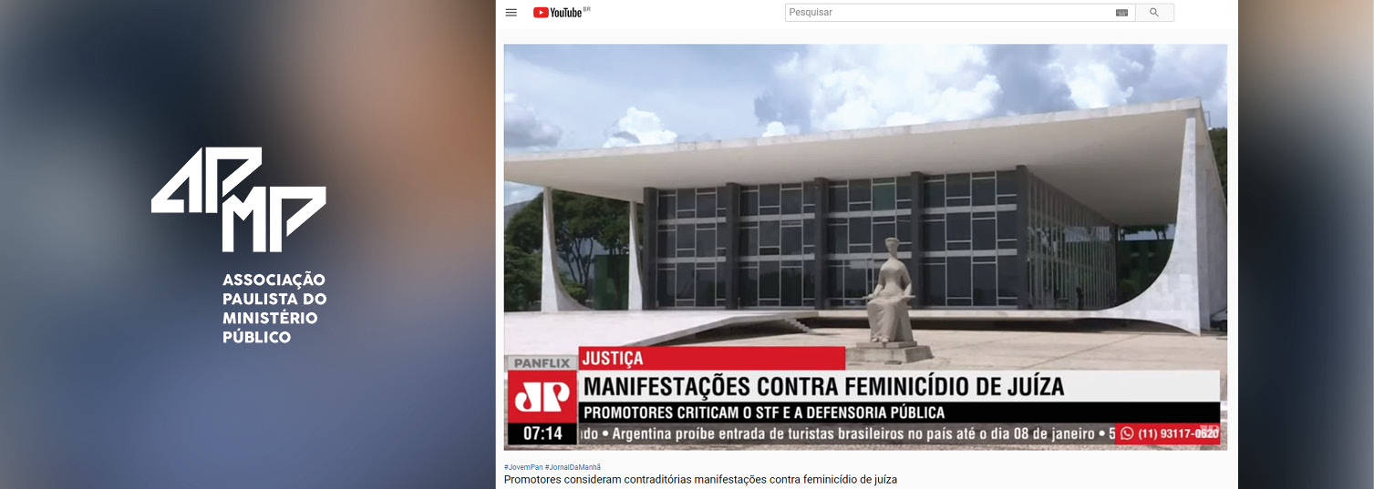 Jovem Pan noticia considerações de Promotores de Justiça sobre posicionamento do STF e da Defensoria Pública