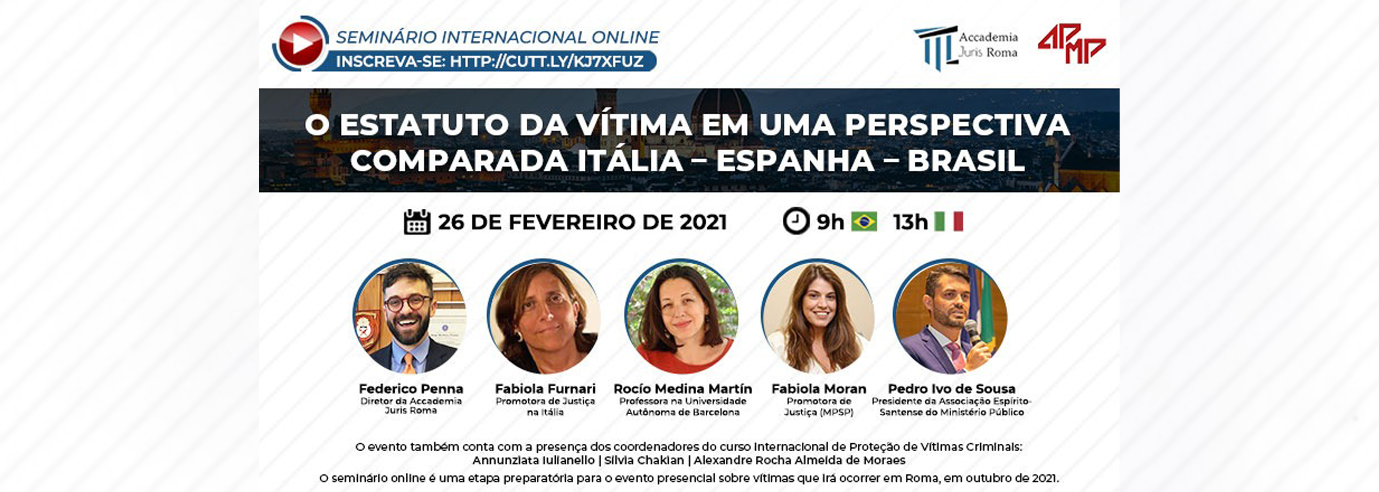 Seminário online internacional debate ‘O Estatuto da vítima em uma perspectiva comparada Itália-Espanha-Brasil’