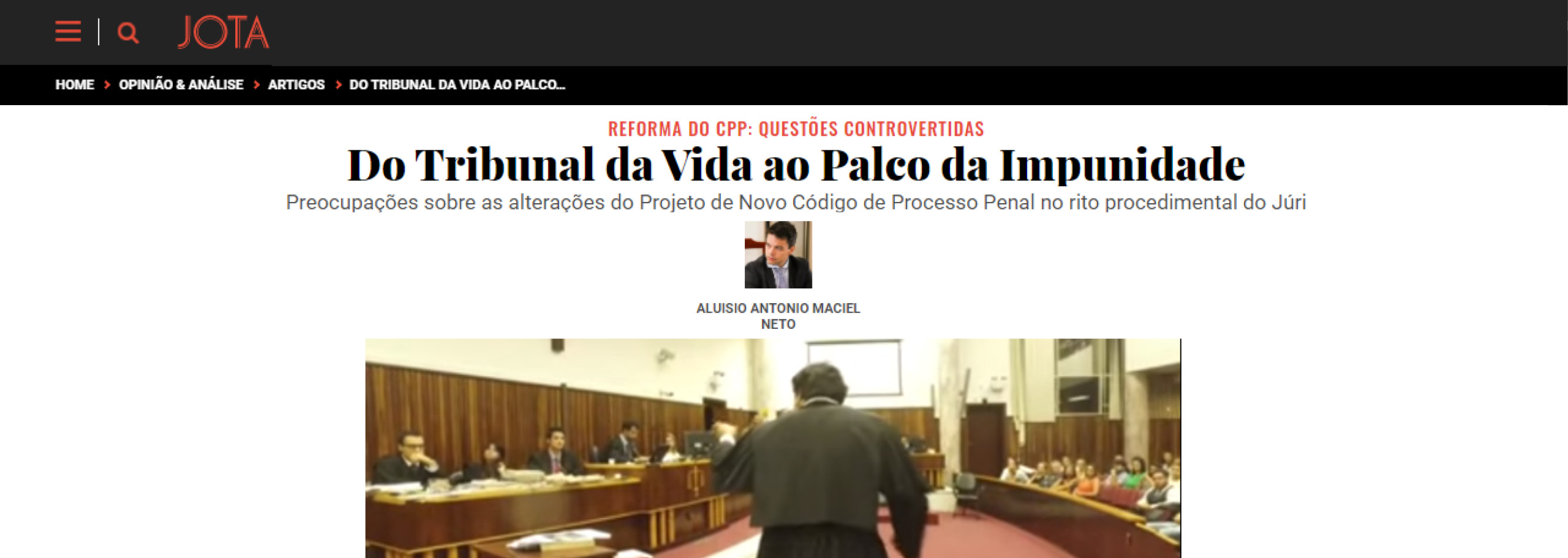 Artigo: Do Tribunal da Vida ao Palco da Impunidade: Preocupações sobre as alterações do Projeto de Novo Código de Processo Penal no rito procedimental do Júri