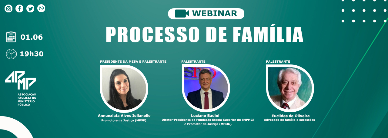 É hoje: APMP promove webinar sobre processo de família
