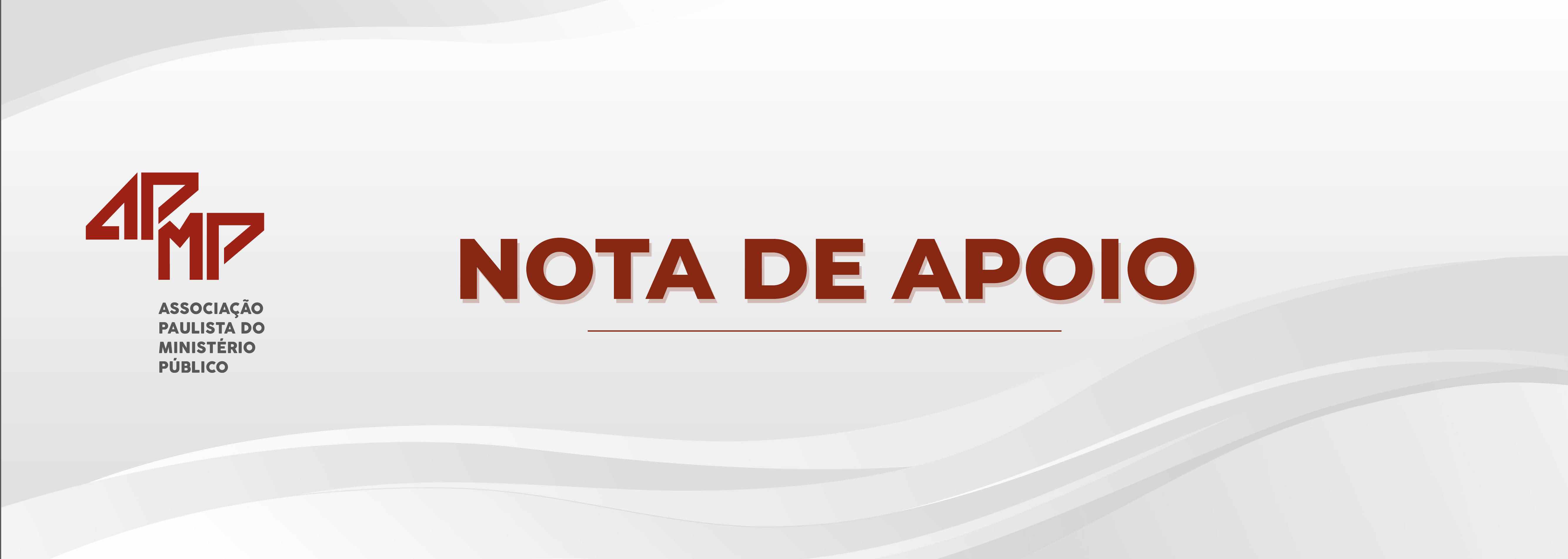 NOTA DE APOIO AOS PROMOTORES DE JUSTIÇA DE BRAGANÇA PAULISTA