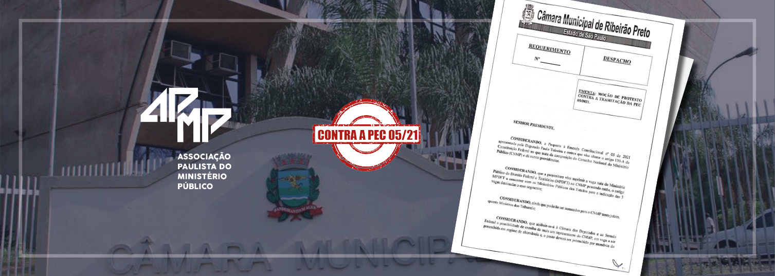Vereadores de Ribeirão Preto aprovam moção de protesto contra a PEC -5