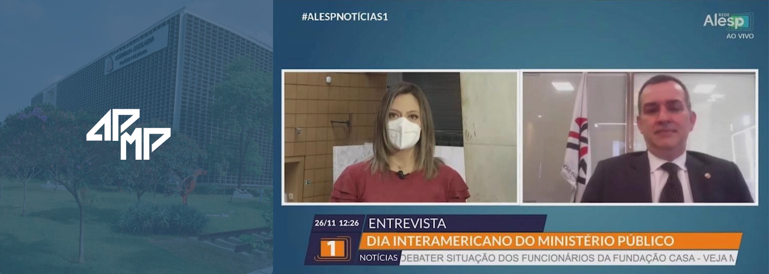 Presidente da APMP fala sobre o Dia Interamericano do MP na Rede Alesp