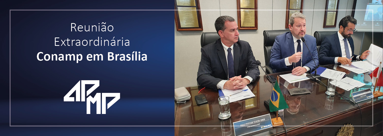 Diretoria da APMP acompanha reunião extraordinária da Conamp em Brasília