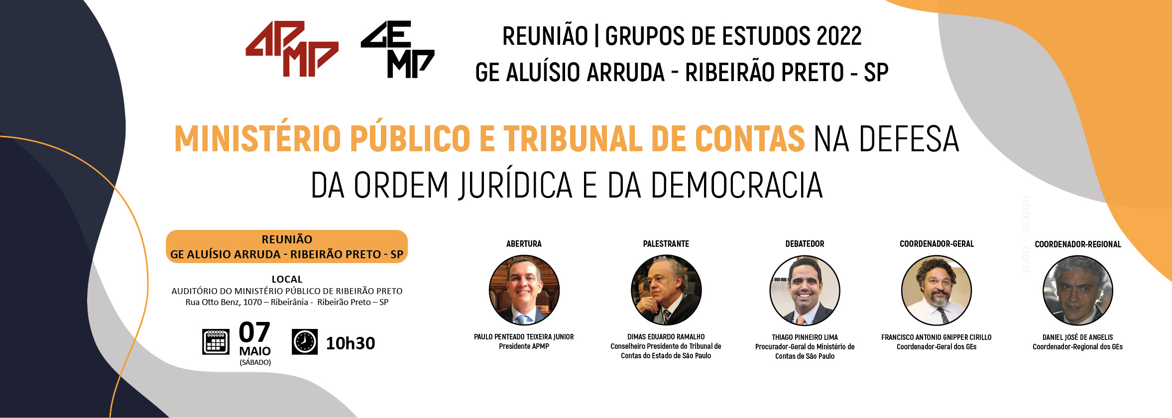 Grupo de Estudos Aluisio Arruda de Ribeirão Preto promove palestra Ministério Público e Tribunal de Contas na defesa da ordem jurídica e da democracia