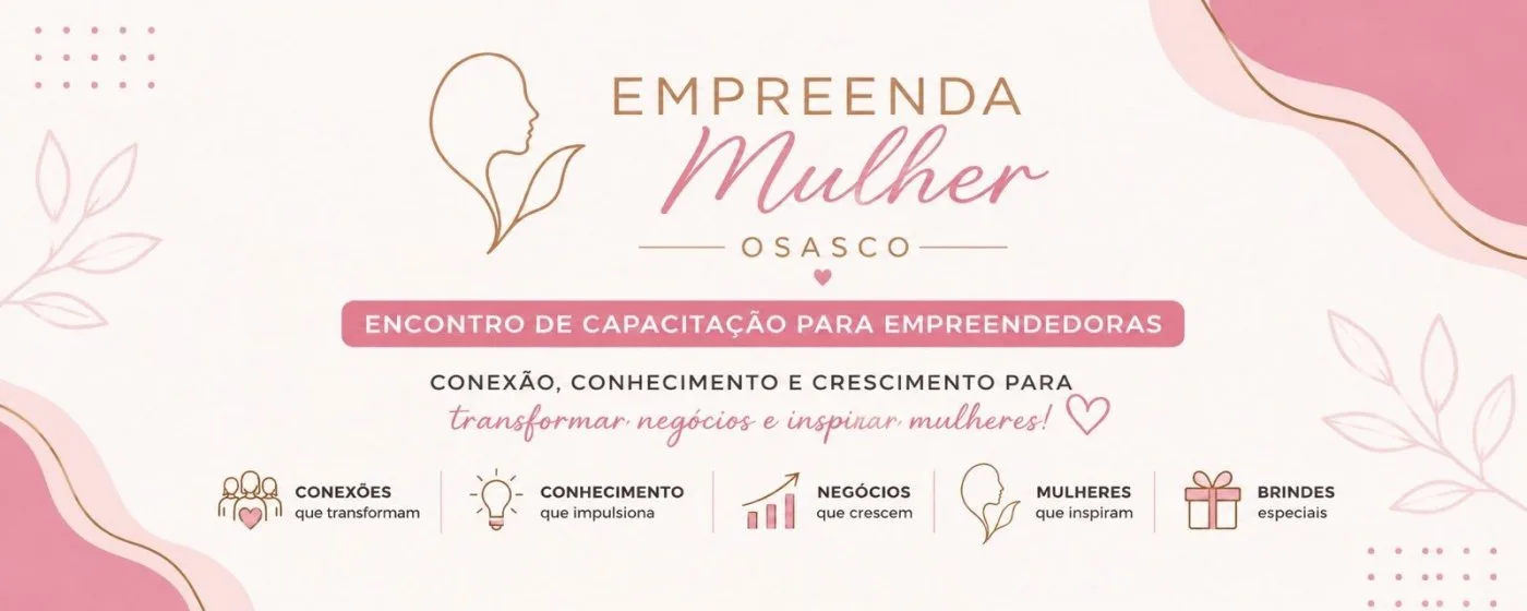 Empreenda Mulher Osasco – Encontro de Capacitação para Empreendedoras