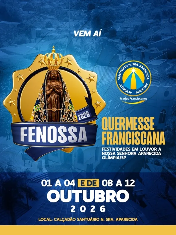 Quermesse em Louvor a Nossa Senhora Aparecida - Santuário