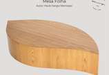 Paulo Sergio Niemeyer (1970), Mesa Folha - Mesa Folha. Estrutura de Eucalipto Rosa, revestida com lâminas de carvalho americano. Design: Paulo Sergio Niemeyer. Fabricação: Móveis Ieuwa.
