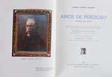 CAMILLO CASTELLO BRANCO, Amor de Perdição - Impressão limitada da Lello e reprodução do manuscrito do autor Camilo Castelo Branco.