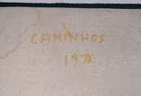 Tapete Casa Caiada - "Caminhos", datado 1976. C... - Tapete Casa Caiada - "Caminhos", datado 1976. Com desgastes.