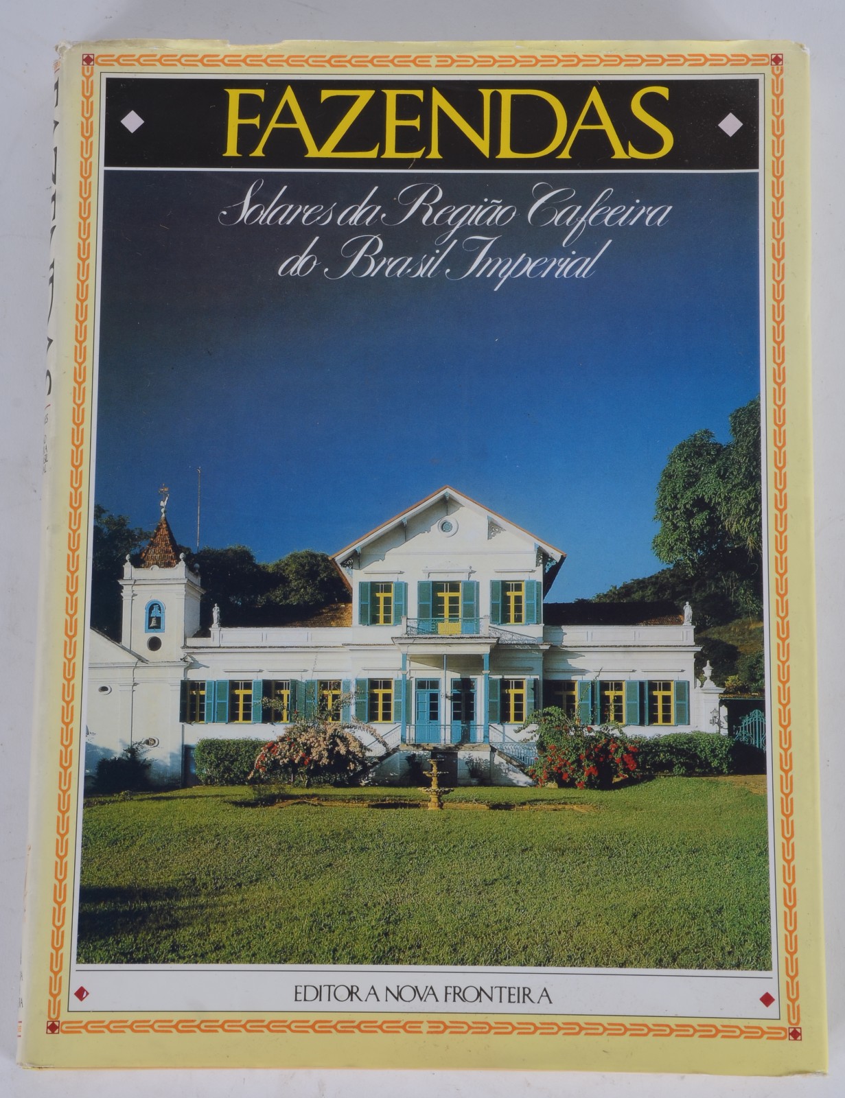 Livro "Fazendas" - Solares da Região Cafeeira do Brasil Imperial. - foto 2 de 7
