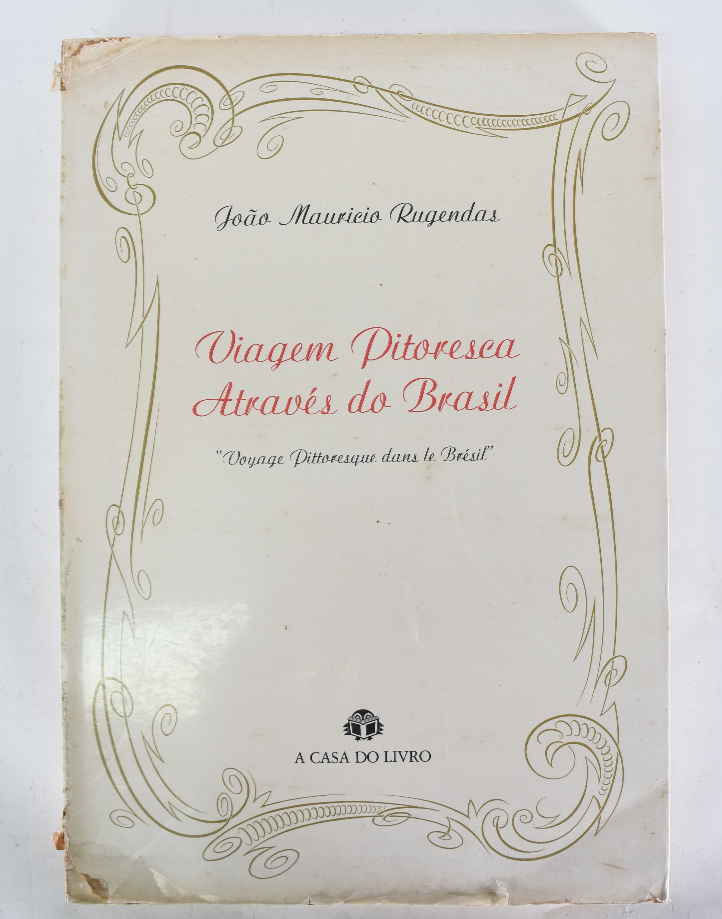 Rugendas " Viagem pitoresca através do Brasil " - foto 2 de 7