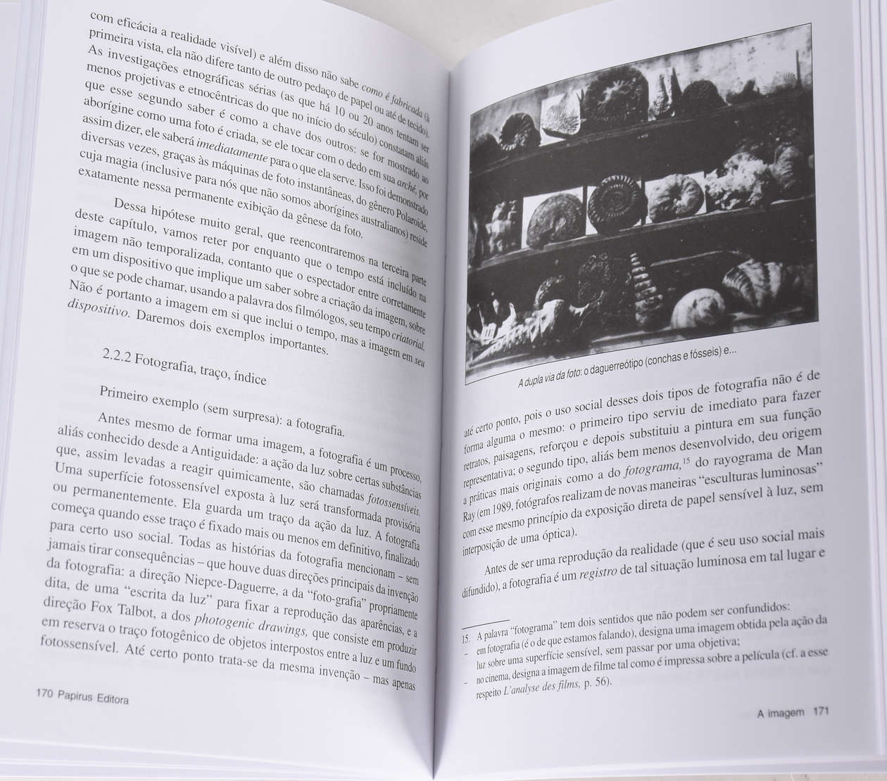 Tr s Livros O Ato Fotogr fico Philippe D Galeria Alphaville