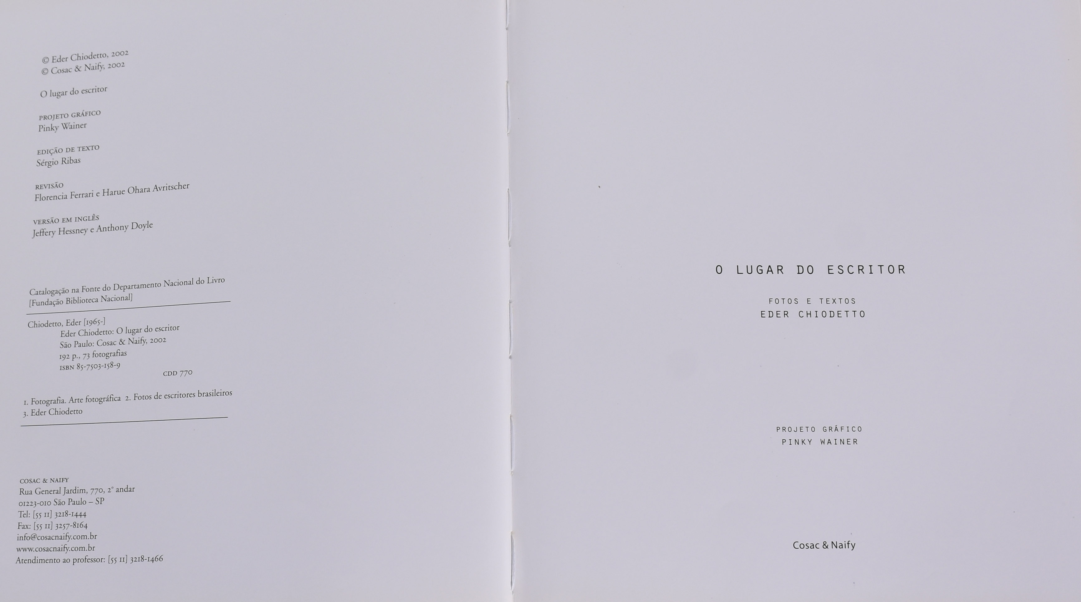 Dois livros - O lugar do escritor - Eder Chiodelto - Cosac e Naify... - foto 6 de 9