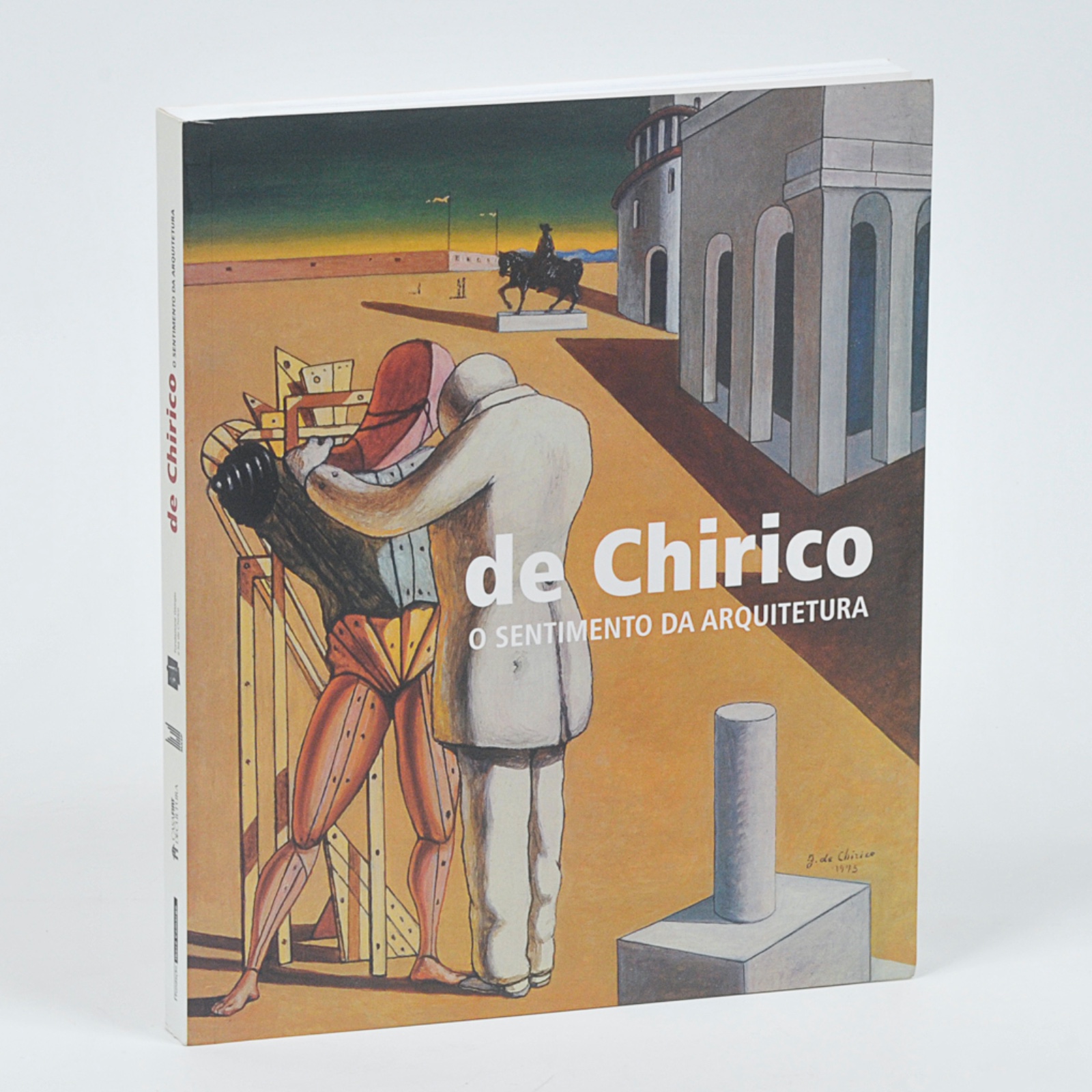 De Chirico - O Sentimento da Arquitetura, 2011 - foto 1 de 4
