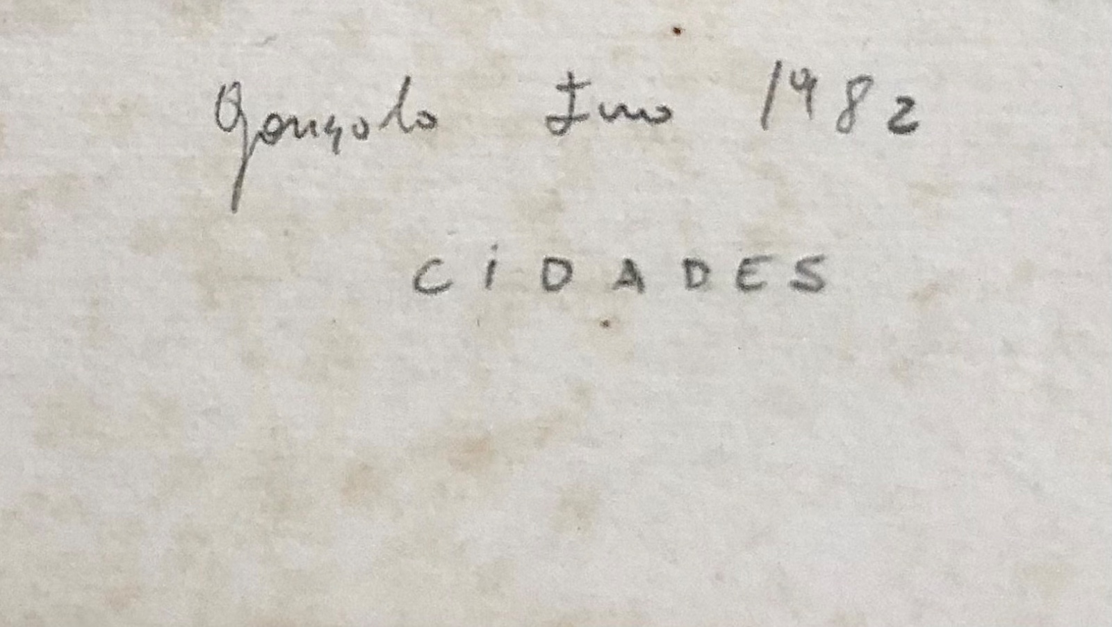 Gonçalo Ivo (1958), Cidades, 1982 - foto 3 de 4