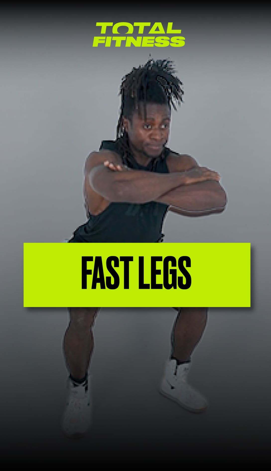 Fast Legs