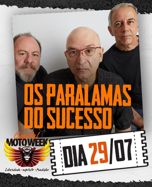 Capital Moto Week em Brasília - Os Paralamas do Sucesso