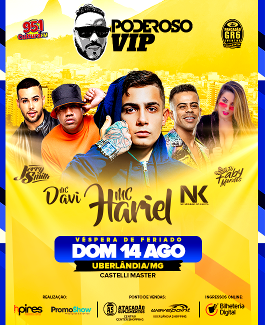Poderoso Vip em Uberlândia