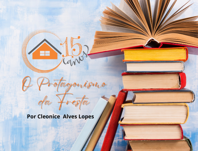 O protagonismo da fresta