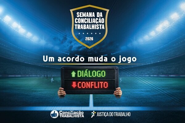 Semana da conciliacao trabalhista 2026 jpg