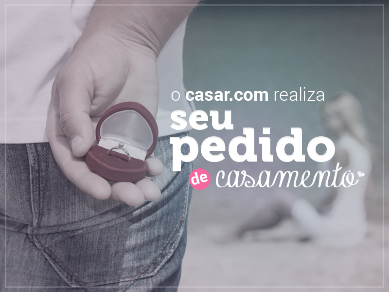 O Casar vai realizar o seu pedido de casamento neste Dia dos Namorados