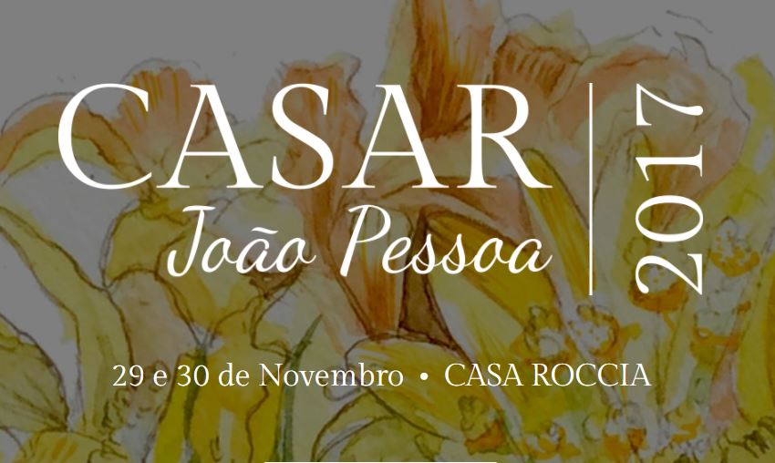 CASAR João Pessoa 2017: Confira a programação do evento