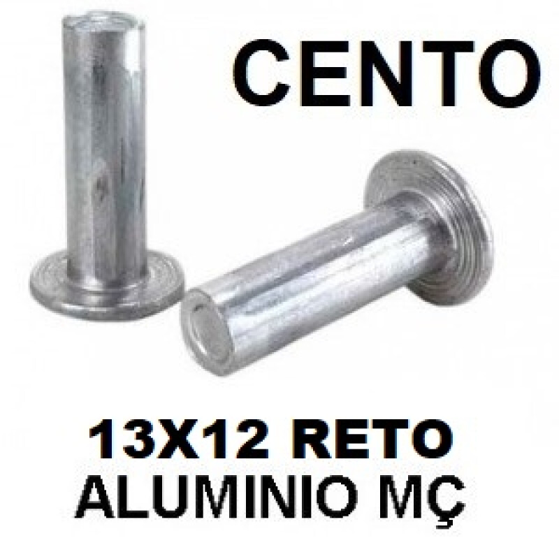 REBITE ALUMINIO 13X12 MAÇICO (CENTO)
