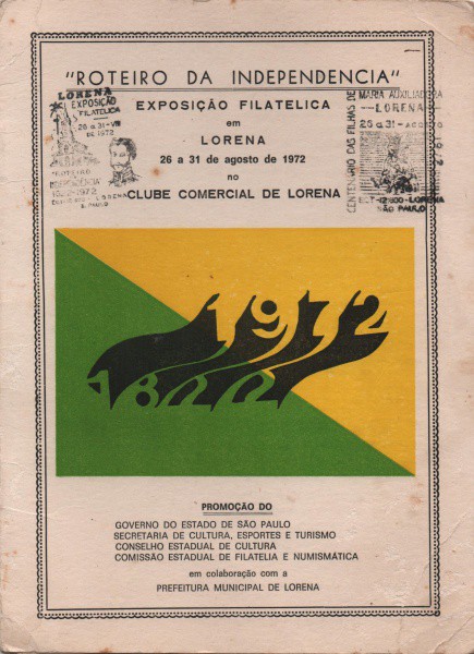 Filatelia: Exposição Filatelia em Lorena - "Roteiro da Independência" - 1972. Muito bem cons
