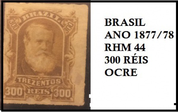 D PEDRO II - SELO COM OCRE - EM EXCELENTE ESTADO DE CONSERVAÇÃO CAT RHM 44 ANO 1877 / 78 VALOR DE CA