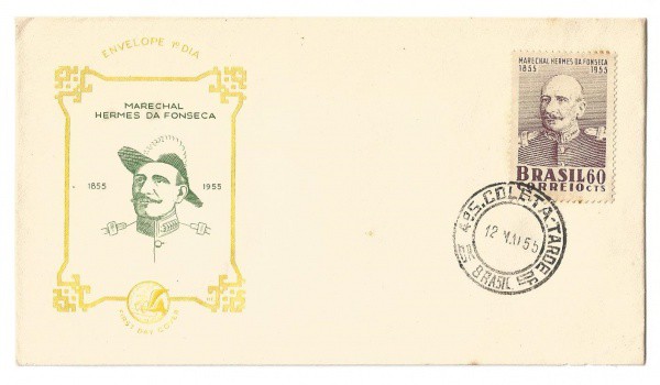 Envelope 1º Dia Marechal Hermes da Fonseca, maio de 1955. Muito bem conservado.