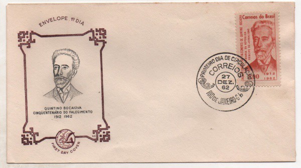 Filatelia: Envelope Comemorativo Quintino Bocaiuva Cinquentenário do Falecimento - 1962. 1º Dia de C