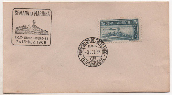 Filatelia: Envelope Comemorativo Semana da Marinha - 1969. Primeiro Dia de Circulação. Preserva selo