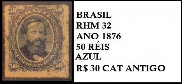 D PEDRO II - SELO COR AZUL - EM EXCELENTE ESTADO DE CONSERVAÇÃO CAT RHM 32 ANO 1876 VALOR DE CATALOG