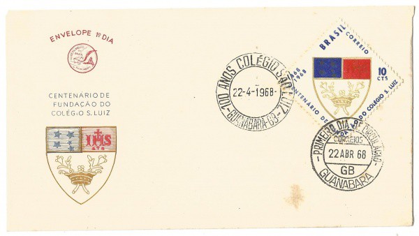Envelope 1º Dia - Centenário de Fundação do Colégio S. Luiz, 1968. MBC.