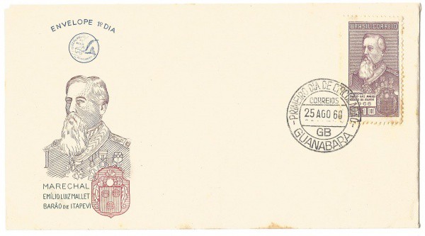 Envelope 1º Dia - Marechal Emílio Luiz Mallet - Barão de Itapevi, 1960. MBC.