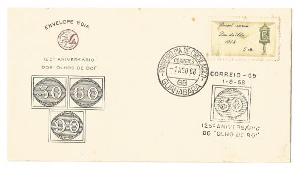 Envelope 1º Dia - 125º Aniversário dos Olhos de Boi, 1968. MBC.