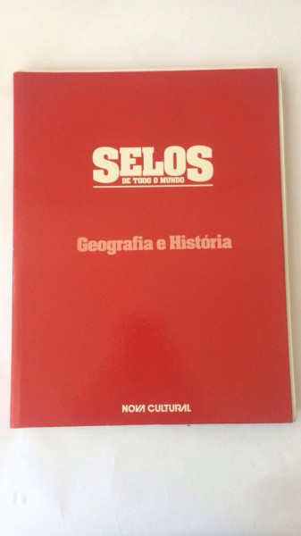 COLEÇAO NOVA CULTURAL SELOS DE TODO O MUNDO GEOGRAFIA E HISTÓRIA 