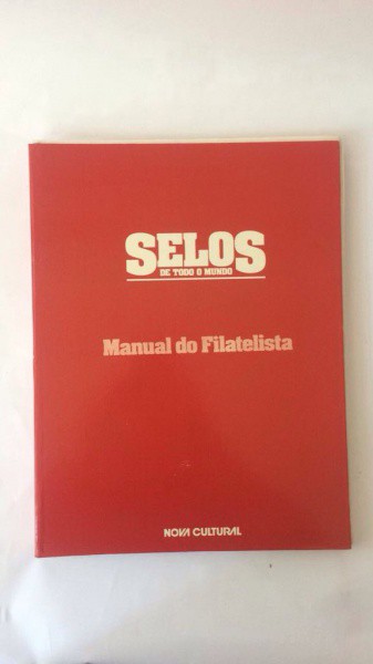COLEÇAO NOVA CULTURAL SELOS DE TODO O MUNDO MANUAL DO FILATERISTA 