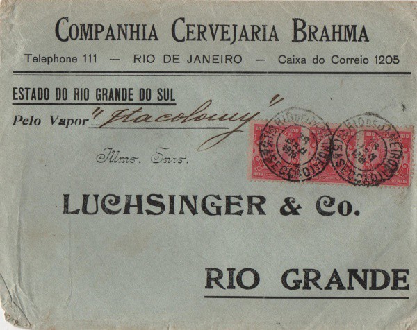 Envelope Companhia Cervejaria Brahma. Estado do Rio Grande do Sul - pelo vapor Itapema ao Illms. Snr