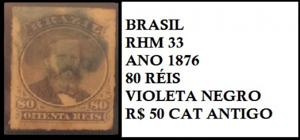 D PEDRO II - SELO COR VIOLETA NEGRO - EM EXCELENTE ESTADO DE CONSERVAÇÃO CAT RHM 33 ANO 1876 VALOR D