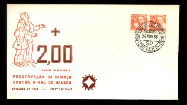 ENVELOPE DO BRASIL - ANO 1966 - FDC - CARIMBADO - TEMA - PRESERVAÇÃO DA CRIANÇA CONTRA MAL DE HANSEN